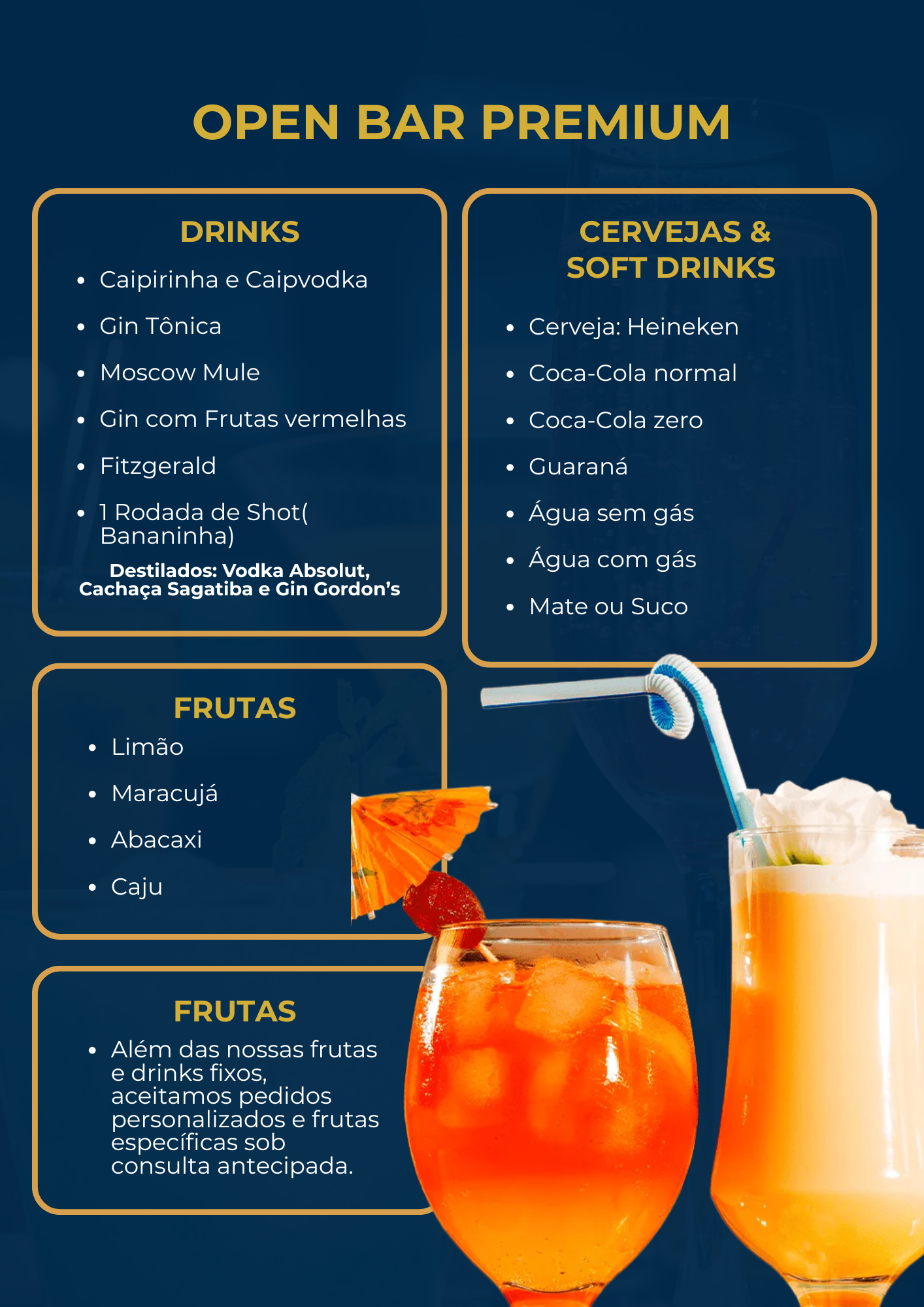 Cardápio do open bar premium: drinks, cervejas, soft drinks e frutas